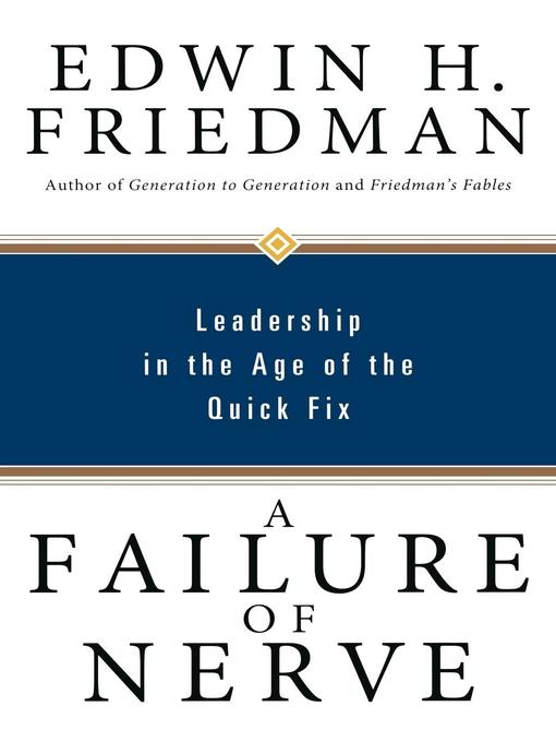 Title details for A Failure of Nerve by Edwin H. Friedman - Wait list